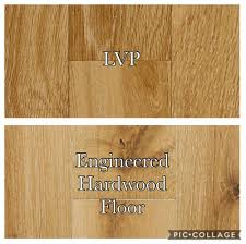 Which do you prefer and why? Flooring Lvp Vs Engineered Hardwood