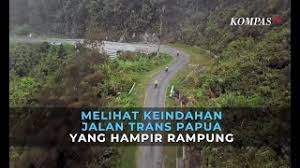 Perusahaan ini bergerak dibidang ekspedisi. Melihat Keindahan Jalan Trans Papua Yang Hampir Rampung Youtube