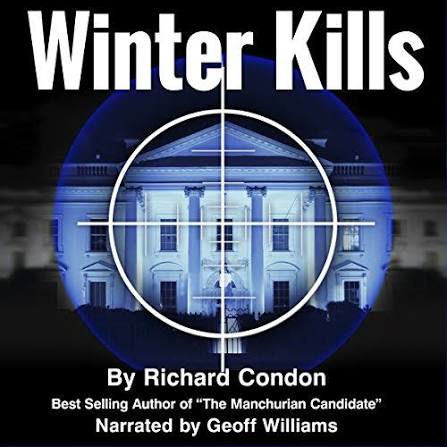 Winter Kills Audiobook by Richard Condon