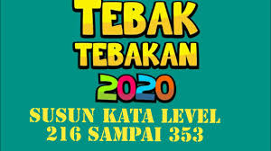 Kunci Jawaban Game Tebak Tebakan 2020 Susun Kata Level 216 220 225 235 240 250 300 Sampai 353 Youtube