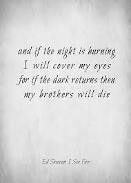 Pin By Christina Angele On Lyrics Ed Sheeran Lyrics I See Fire Lyric Quotes