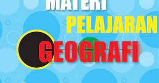 Materi geografi kelas 10 semester 1 kurikulum 2013 pdf. Materi Geografi Sma Kelas X Semester 1 2 Lengkap