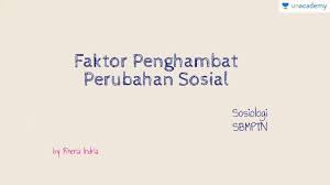 We did not find results for: Faktor Penghambat Perubahan Sosial Sosiologi Sbmptn Un Sma Youtube