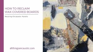 In encaustic collagraph process encaustic wax is used in place of, or in. All Things Encaustic A Blog For Artists Painting With Beeswax