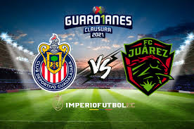 Guadalajara are playing juarez at the clausura of mexico on january 31. Yzmw6dbdkzmmm