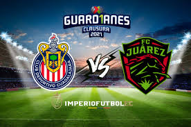 Check spelling or type a new query. Chivas Vs Juarez En Vivo Y En Directo Liga Mx Torneo Clausura 2021