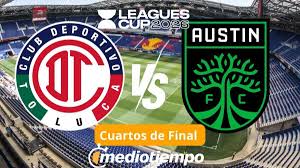¿Quién transmite el partido de Toluca vs Austin FC? Horario y canal partido Leagues Cup 2026