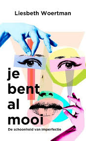 Bol Com Je Bent Al Mooi Liesbeth Woertman 9789025906887 Boeken Boeken Lichaamsbeeld Bibliotheek