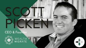 241 Scott Picken, CEO and Founder, WealthMigrate