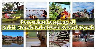 Hilang di bukit merah laketown 2010. Percutian Lengkap Di Bukit Merah Laketown Resort Perak Eintan Nurfuzie Lifestyle Beauty Travel Tips Rawatan Kucing Review