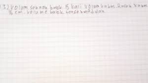Maybe you would like to learn more about one of these? Volume Sebuah Balok 15 Kali Volume Kubus Rusuk Kubus 15 Cm Volume Balok Tersebut Adalah Brainly Co Id