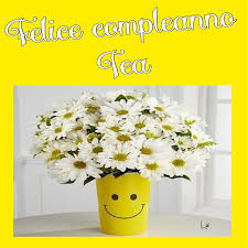Buon Compleanno Tea Buon Compleanno Compleanno