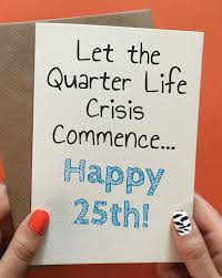 Birthday Post For Boyfriend Funny 25th 25th Birthday Parties 25th Birthday 25th Birthday Gifts