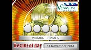 Vermont Gimme 5 14 November 2014 Vt Lottery Vermont Lottery Powerball Center 14 November Lottery Powerball