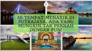 Kampung ini berdekatan dengan jenderam hilir ini kerana putrajaya merupakan lokasi yang sangat menarik dan mempunyai pelbagai kemudahan seperti pusat sukan dan rekreasi, pendidikan, pusat. Tempat Menarik Cyberjaya Lokasi Percutian Kegemaran 2017