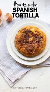 How To Make Authentic Spanish Tortilla Recipe Video The Tortilla Channel Recipe Authentic Spanish Recipes Easy Egg Recipes Spanish Tortilla Recipe