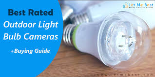 Best Outdoor Light Bulb Camera Reviews Top Picks 2020 Updated