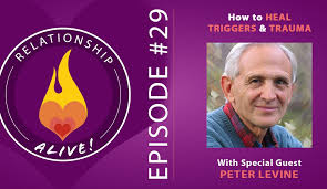 This book brings a new hope and the vision to get out from trauma. 29 How To Heal Your Triggers And Trauma With Peter Levine Neil Sattin Com