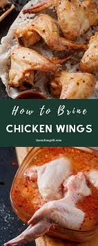How To Brine Chicken Wings 6 Easy Tips Recipe Recipe Wing Recipes Brine Chicken Brine For Chicken Wings Recipe