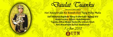 Seperti disebut dalam tajuk m 012, sultan kedah, almu'tasim billahi alhaj sultan abdul halim muhibuddin muadzzam shah telah. Hari Keputeraan Yang Dipertuan Agong 1 Jun 2013 School Of Computing