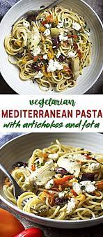 Vegetarian Mediterranean Pasta With Feta And Artichokes Recipe Mediterranean Pasta Vegetarian Recipes Healthy Healthy Vegetarian