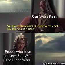 Have You Seen The Clone Wars Credit Star Wars Quotes Star Wars Humor Star Wars Facts