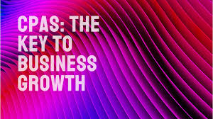 The Role of CPAs in Business Growth