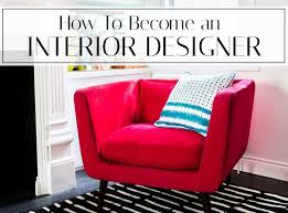 Becoming An Interior Designer How To Go Pro The Luxpad The Latest Luxury Home Fashion News Amara Interiordesigncareer Interior Design Career Interior Design Dubai Interior Design Colleges