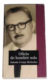 Oficio De Hombre Solo