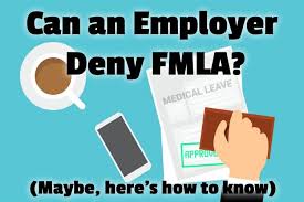 The company certified tom for intermittent fmla leave a few months ago. Can An Employer Deny Fmla Maybe Here S How To Know