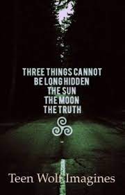 Three things cannot be long hidden: The Sun The Moon The Truth Relationship Goals Achieved Wattpad