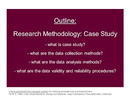 Learn exactly how to use a case study presentation to blow away your prospects! Outline Research Methodology Case Study What Is Case Study Ppt Download