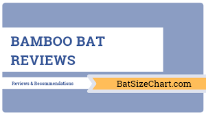 bamboo bat reviews bat size chart