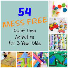 54 Mess Free Quiet Time Activities For 3 Year Olds Quiet Time Activities Preschool Activities 3 Year Old Activities