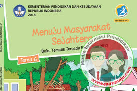 Ada tema anime, tema lucu, hingga tema bergerak yang keren. Buku Siswa Kelas 6 Kurikulum 2013 Revisi 2018 Semester 2 Guru Maju