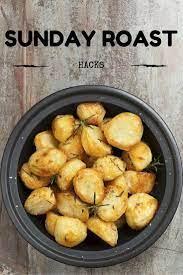 14 Roast Hacks To Nail Your Easter Sunday Lunch British Roast Dinner Berries Recipes Perfect Roast Potatoes