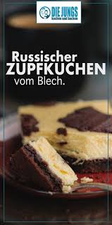 Russischer Zupfkuchen Vom Blech Rezept Zupfkuchen Russischer Zupfkuchen Zupfkuchen Rezept