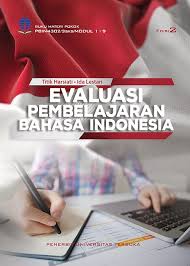 Istilah nilai pada mulanya dipopulerkan oleh plato merupakan filosuf yang pertama kali dikemukakannya. Pbin4302 Evaluasi Pembelajaran Bahasa Indonesia Edisi 2 Perpustakaan Ut