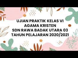 We did not find results for: Ujian Praktik Agama Kristen Sdn Rawa Badak Utara 03 Kelas Vi Tahun Pelajaran 2020 2021 Youtube