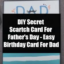 Birthday card ideas for husband. Diy Secret Scartch Card For Father S Day Easy Birthday Card For Dad