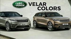 Range Rover Velar Beautiful Colors Land Rover Velar Youtube