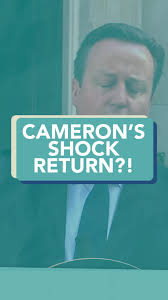 David Cameron Appointed Foreign Secretary in Shocking Political Reshuffle