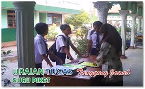 Jurnal kegiatan harian guru sd negeri i limboto tahun pelajaran 2016/2017 nama guru : Tugas Dan Tanggungjawab Guru Piket Uraian Tugas