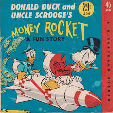 Every kid fantasized about doing that at least once, and it's sad to think where we'd be without it. Donald Duck And Uncle Scrooge S Money Rocket Uncle Scrooge Wiki Fandom