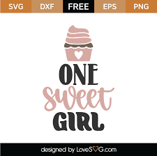 Download One Sweet Girl Svg Cut File Lovesvg Com