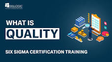 WHAT IS QUALITY - LEAN SIX SIGMA TRAINING COURSE - YouTube
