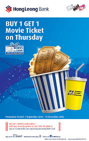 Online redemption (for registered user only). Hong Leong Debit Card Buy 1 Free 1 Gsc Movie Ticket Thursdays 1 September 29 December 2016