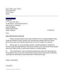 Perkongsian contoh surat rasmi notis berhenti kerja (resignation letter) adalah dalam bahasa malaysia dan inggeris yang merangkumi notis perletakan jawatan samada 24 jam ataupun sebulan dan sebagainya. Contoh Surat Berhenti Kerja Sebagai Pengawal Keselamatan Contoh Surat