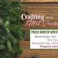Crafting with Mrs. Cricket: Fresh Winter Wreath event image