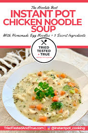The World S Best Chicken Noodle Soup With Simple Homemade Noodles 2 10 19 Delish Use 1 Homemade Noodles Instant Pot Chicken Noodle Soup Recipe Spiral Pasta